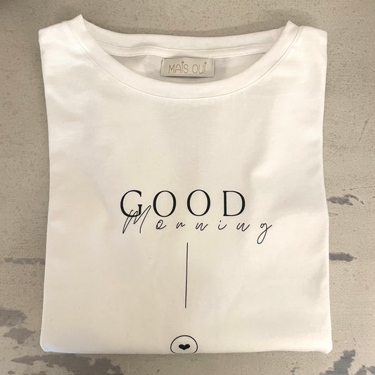 T-shirt Good Morning