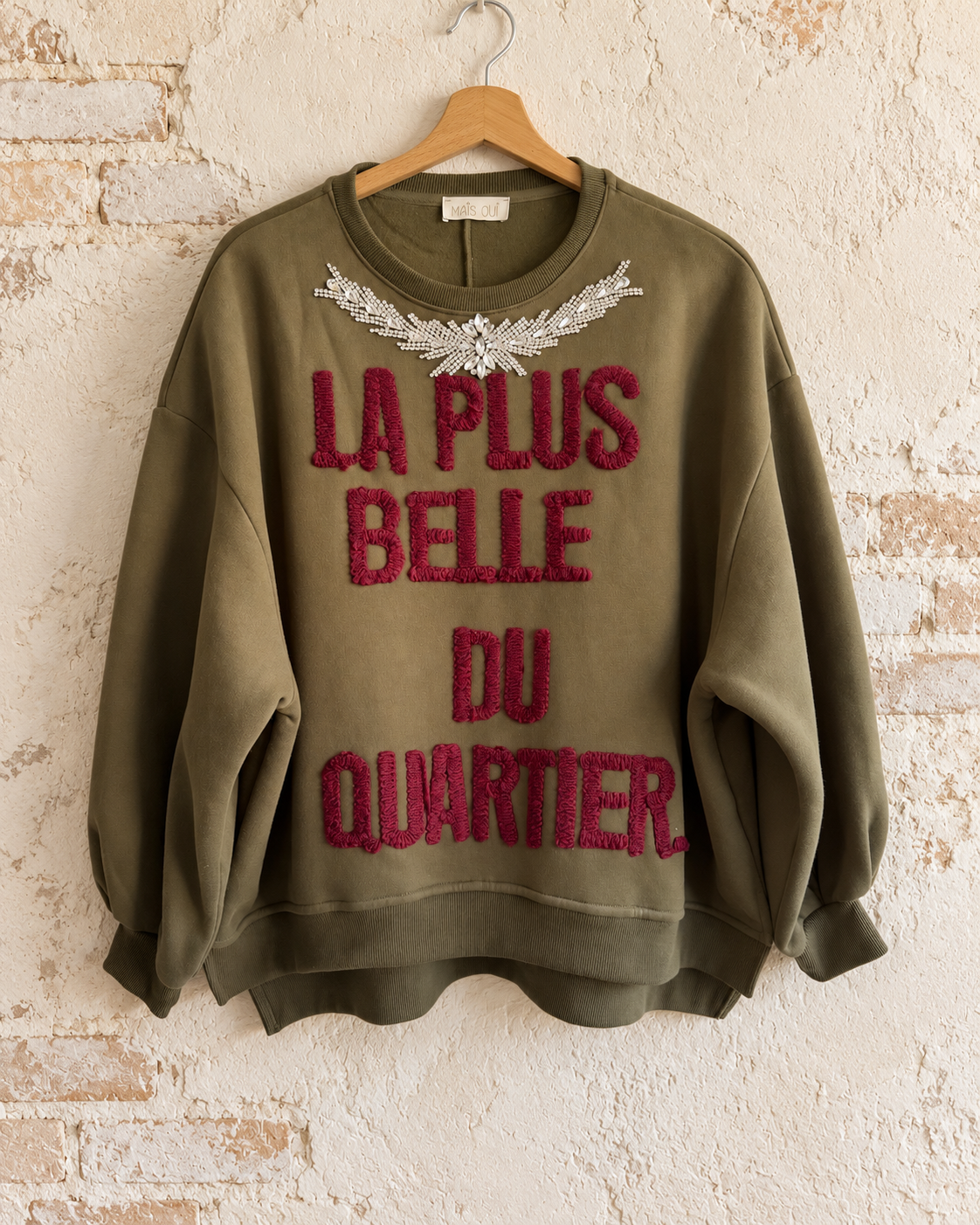 Felpa La Plus Belle du Quartier