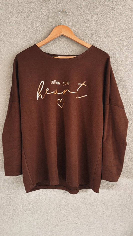 T-shirt Follow your heart choco