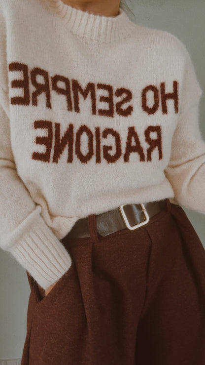 Maglia ho sempre ragione latte