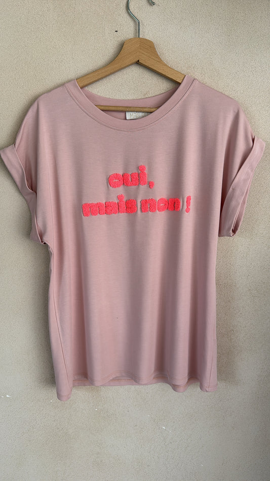 T-shirt OUI MAIS NON rosa