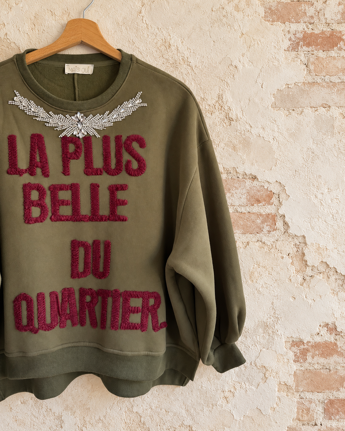 Felpa La Plus Belle du Quartier