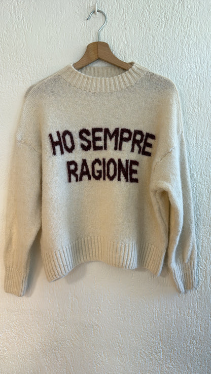 Maglia ho sempre ragione latte